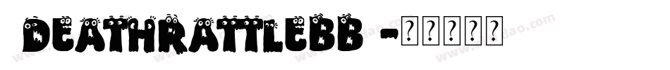 [DeathRattleBB]字体转换